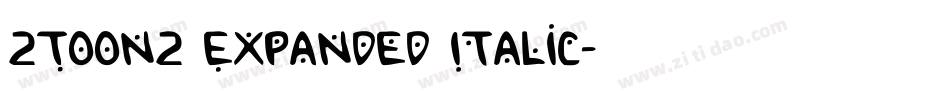 2Toon2 Expanded Italic字体转换